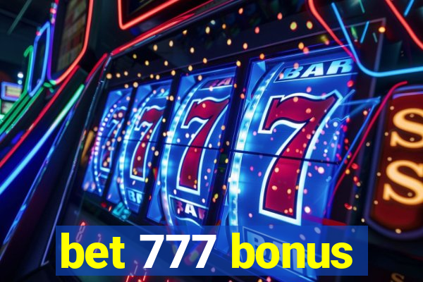 bet 777 bonus